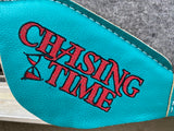 Pre Order Custom Chasing Time Best Ever 1” 30x30